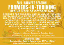 Load image into Gallery viewer, '26 Fall Harvest Farmers In Training, Ages 10+
