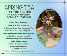 Load image into Gallery viewer, Spring Tea, Saturday, May 11, 2024, 2:00-4:00
